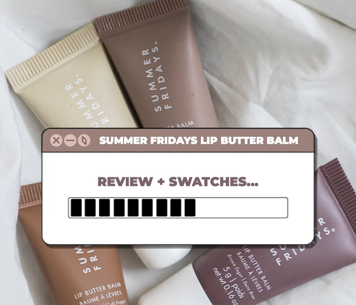 blog review of Summer Fridays lip butter balms