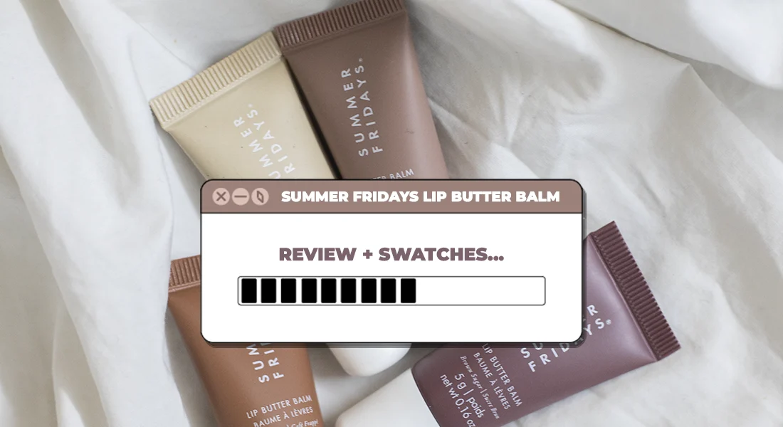 blog review of Summer Fridays lip butter balms